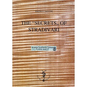 The &quot;Secrets&quot; of Stradivari